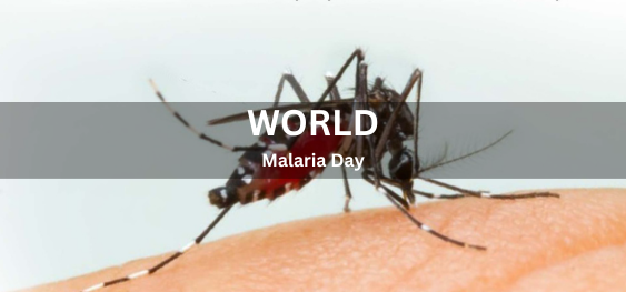 World Malaria Day [विश्व मलेरिया दिवस]